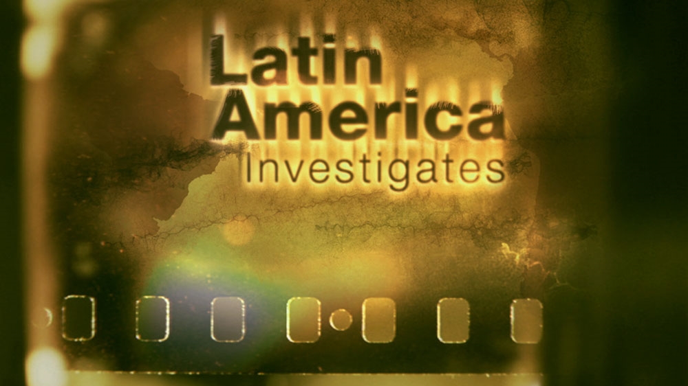 Latin America Investigates - Please do not use