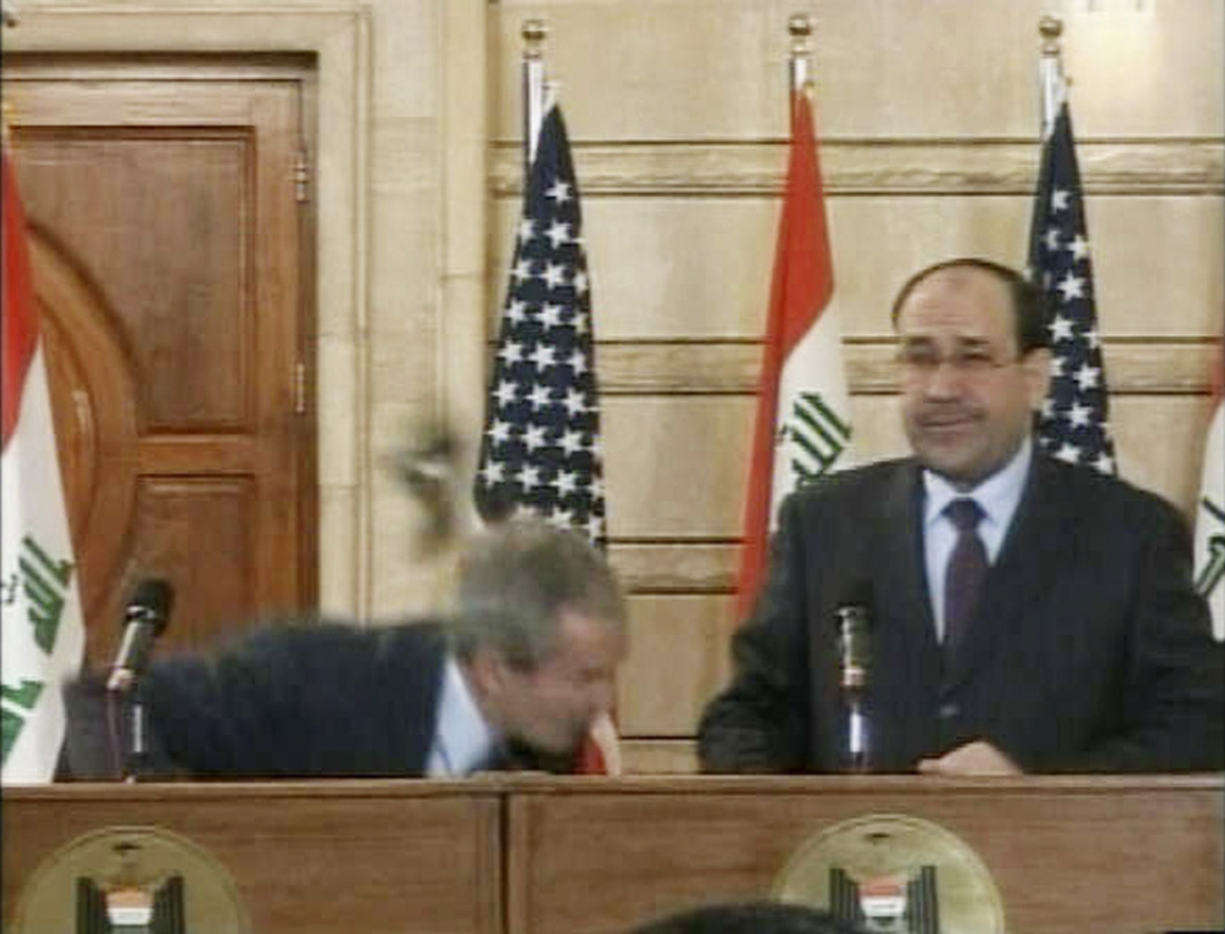 December 14, 2008 - “It’s like going to a political rally and have people yell at you. It’s a way for people to draw attention,” - Bush in Baghdad after an Iraqi journalist called him a dog and threw shoes at him.
