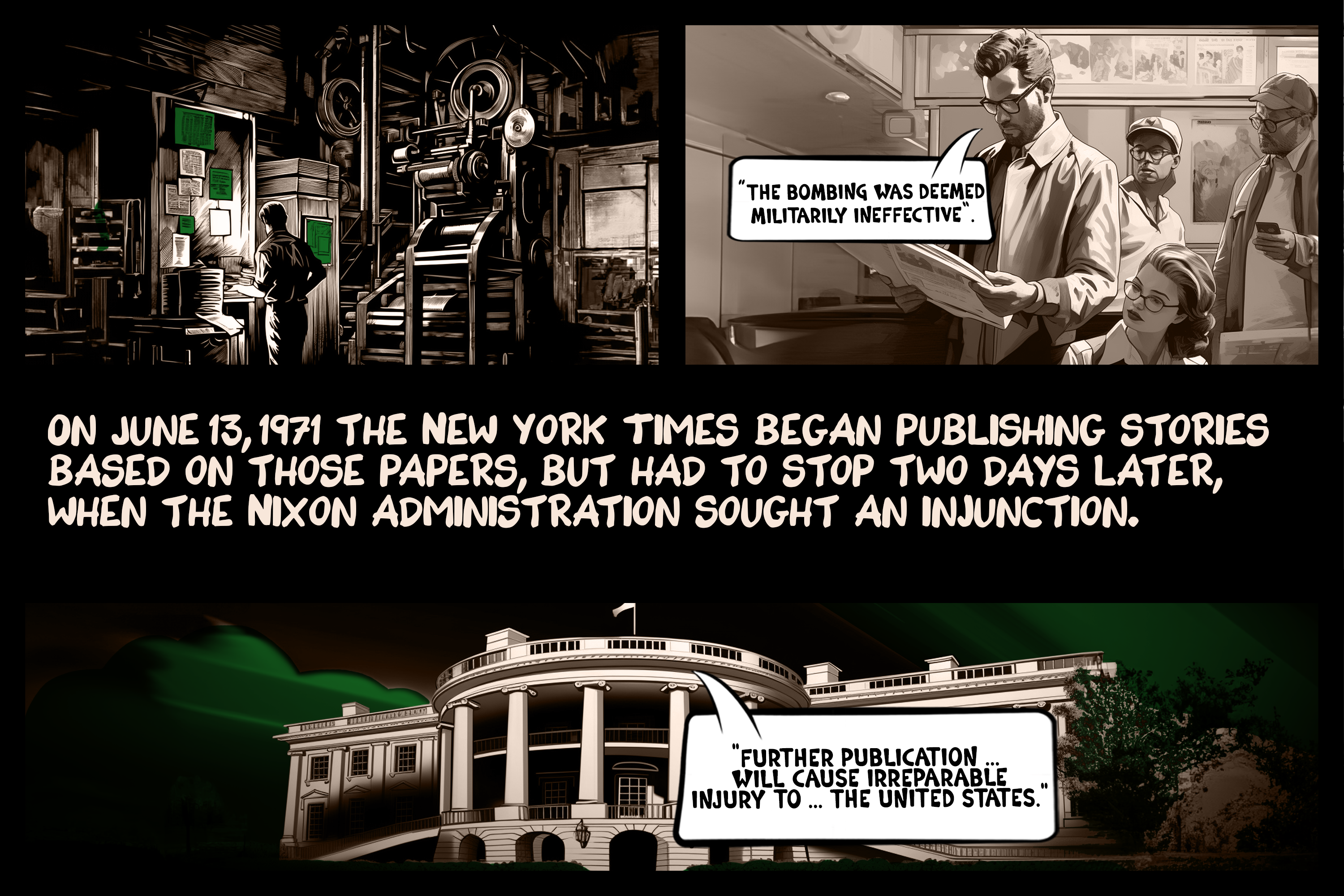 On June 13, 1971 the New York Times began publishing stories based on those papers, but had to stop two days later, when the Nixon administration sought an injunction.
