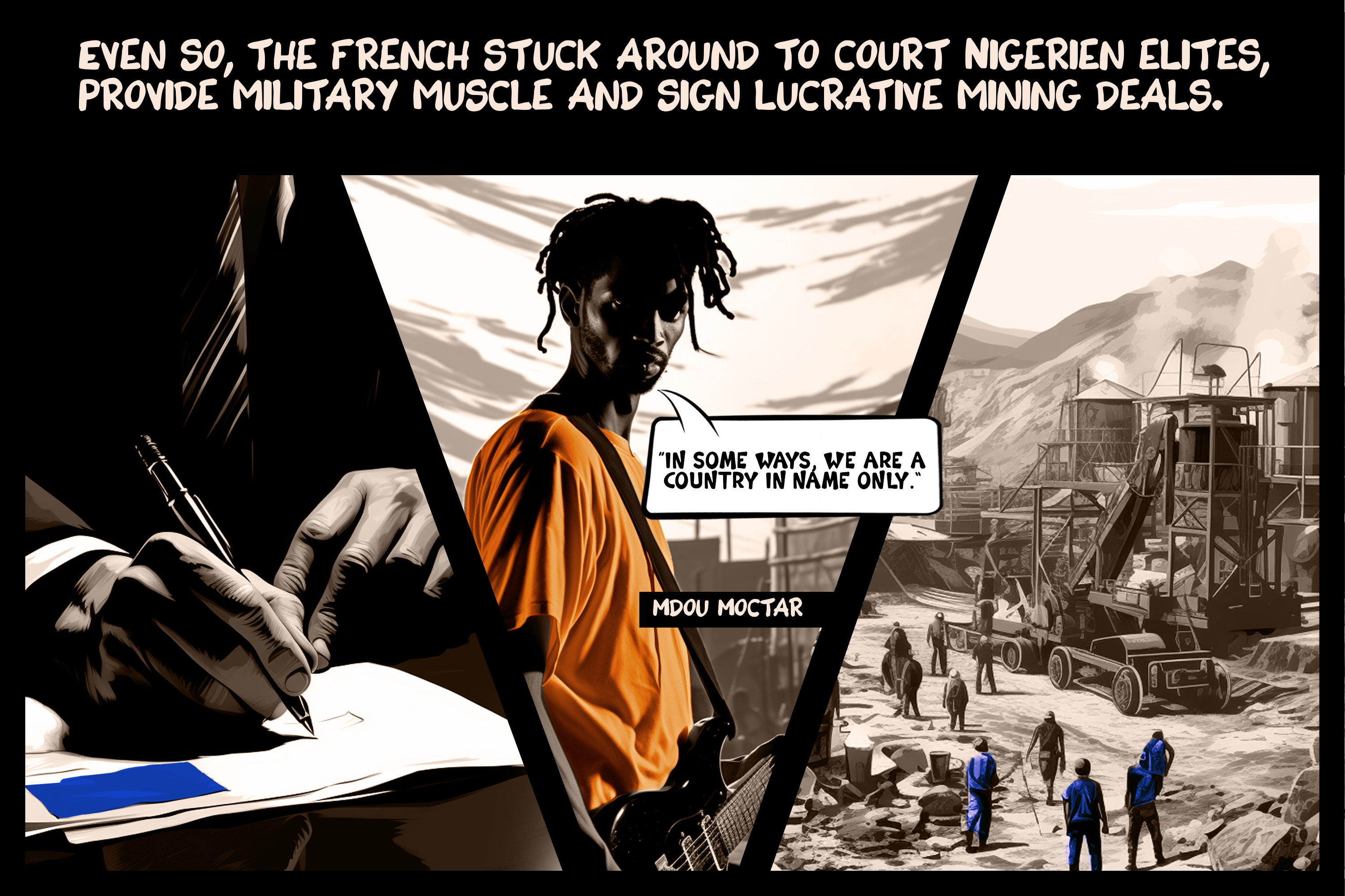 Even so, the French stuck around to court Nigerien elites, provide military muscle and sign lucrative mining deals.