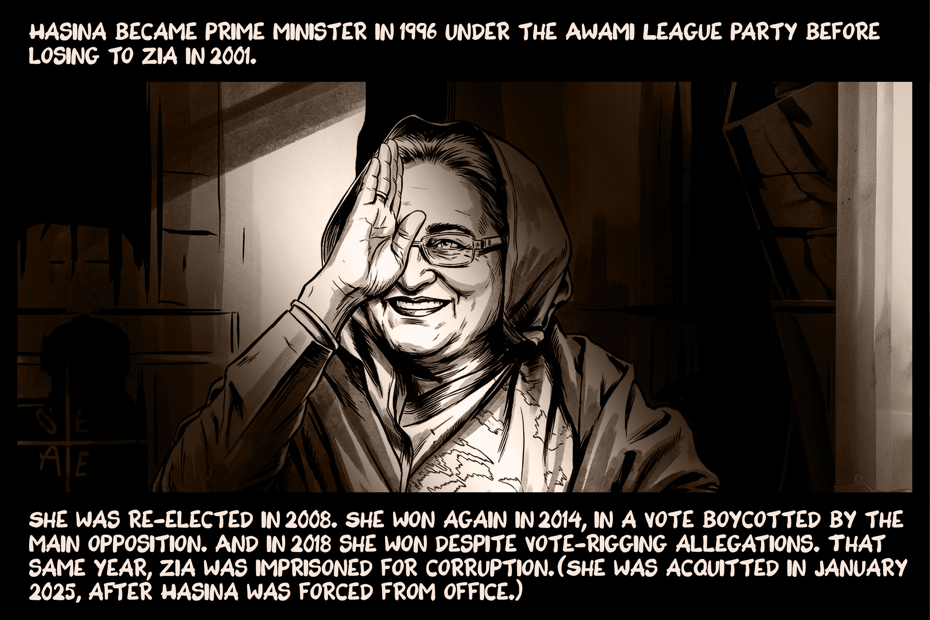 Hasina became prime minister in 1996 under the Awami League party before losing to Zia in 2001. She was re-elected in 2008. She won again in 2014, in a vote boycotted by the main opposition. And in 2018 she won despite vote-rigging allegations. That same year, Zia was imprisoned for corruption. (She was acquitted in January 2025, after Hasina was forced from office.)